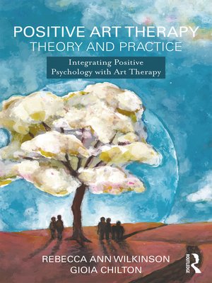 cover image of Positive Art Therapy Theory and Practice